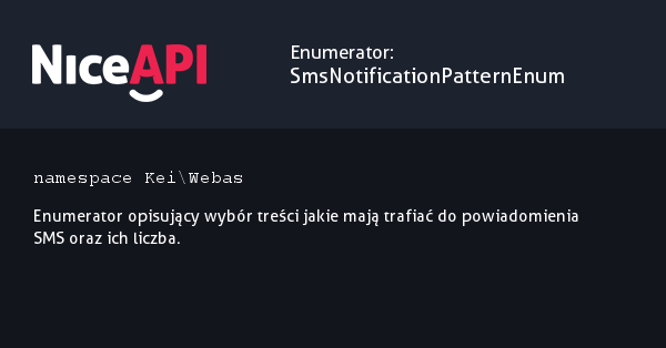 Enumerator SmsNotificationPatternEnum · NiceAPI dla PHP 5.6