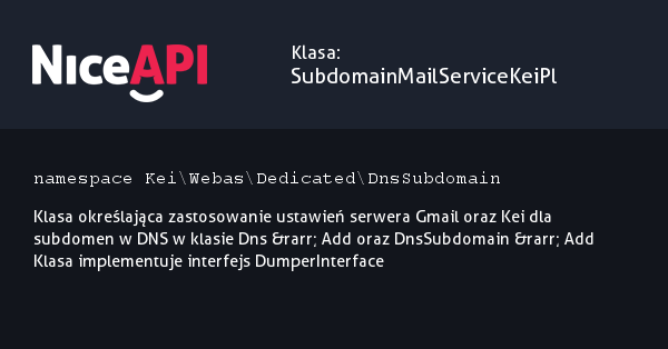 Klasa SubdomainMailServiceKeiPl · NiceAPI dla PHP 5.6