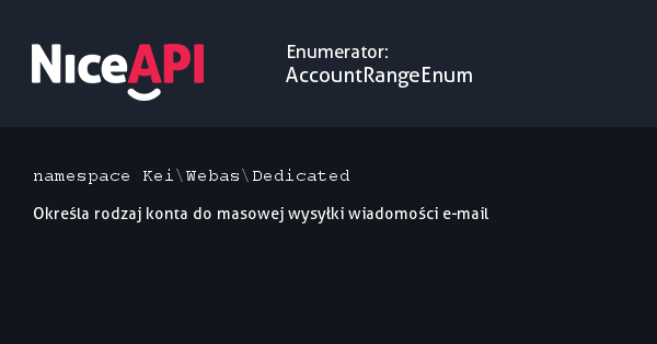 Enumerator AccountRangeEnum · NiceAPI dla PHP 5.6