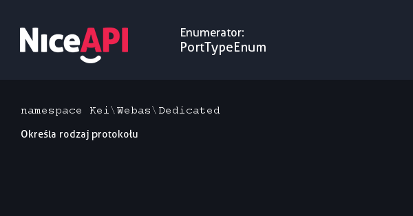 Enumerator PortTypeEnum · NiceAPI dla PHP 5.6