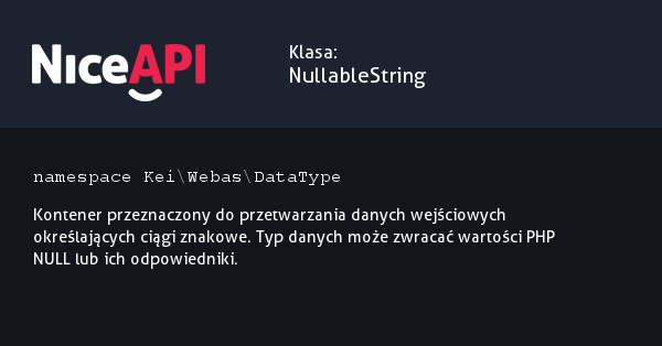 Klasa NullableString · NiceAPI dla PHP 5.6