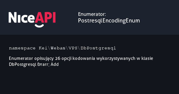 Enumerator PostresqlEncodingEnum · NiceAPI dla PHP 5.6